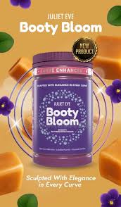 JULIET EVE BOOTY BLOOM POWDER SUPPLEMENT